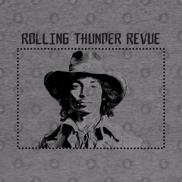 Rolling Thunder Revue by Moulezitouna